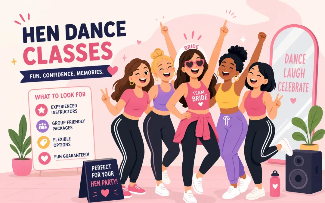 Best Hens Dance Class Packages Near You: What to Look For