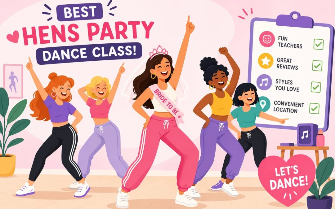 How to Choose the Best Hens Party Dance Class Near Me
